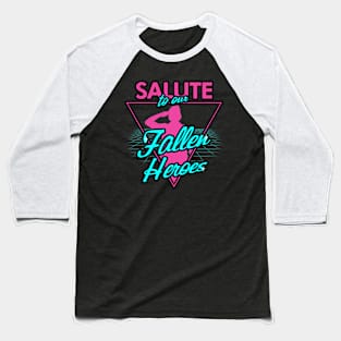 80's Retro Tribute For Hero Veterans Military Army Tribute Baseball T-Shirt